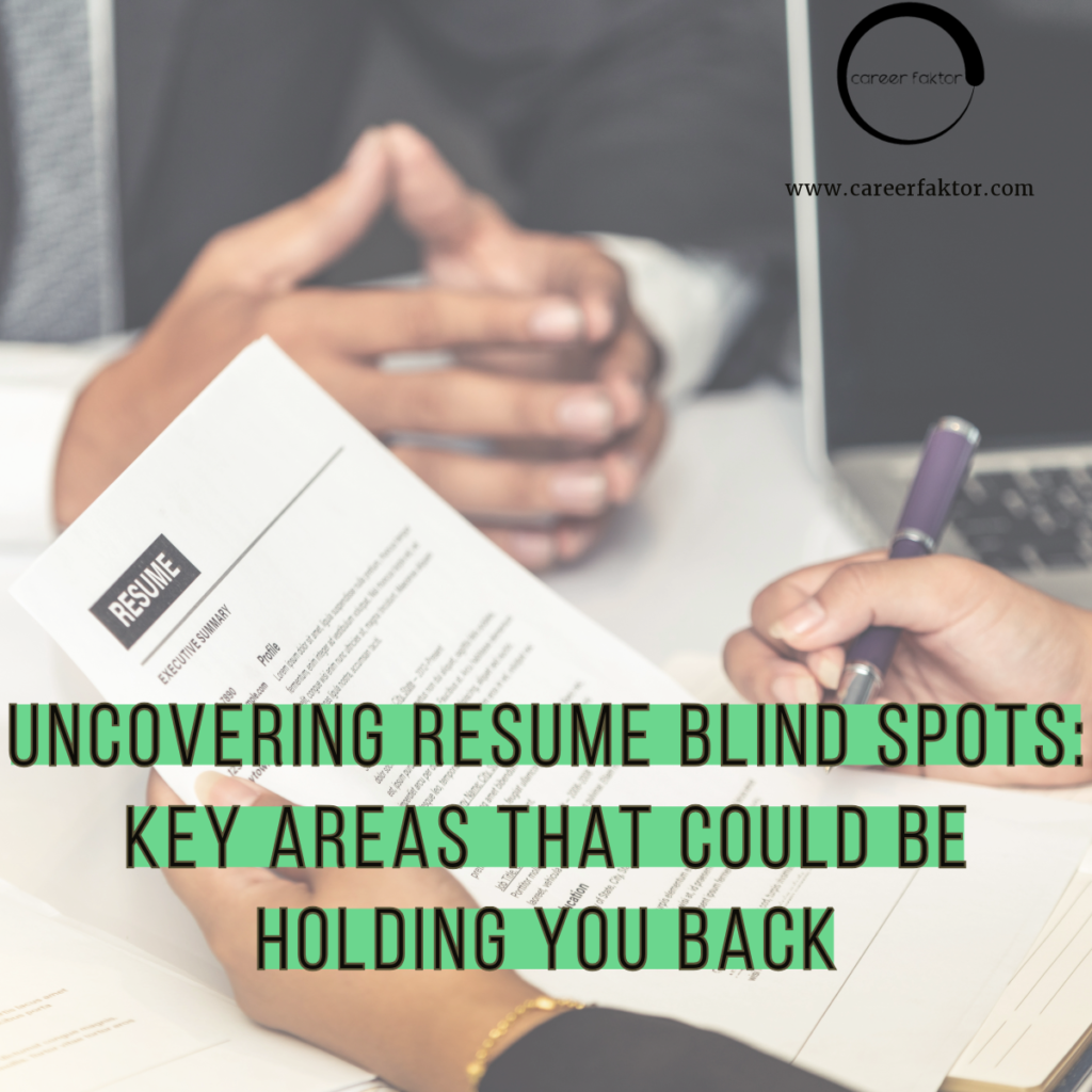 Resume Blind Spots